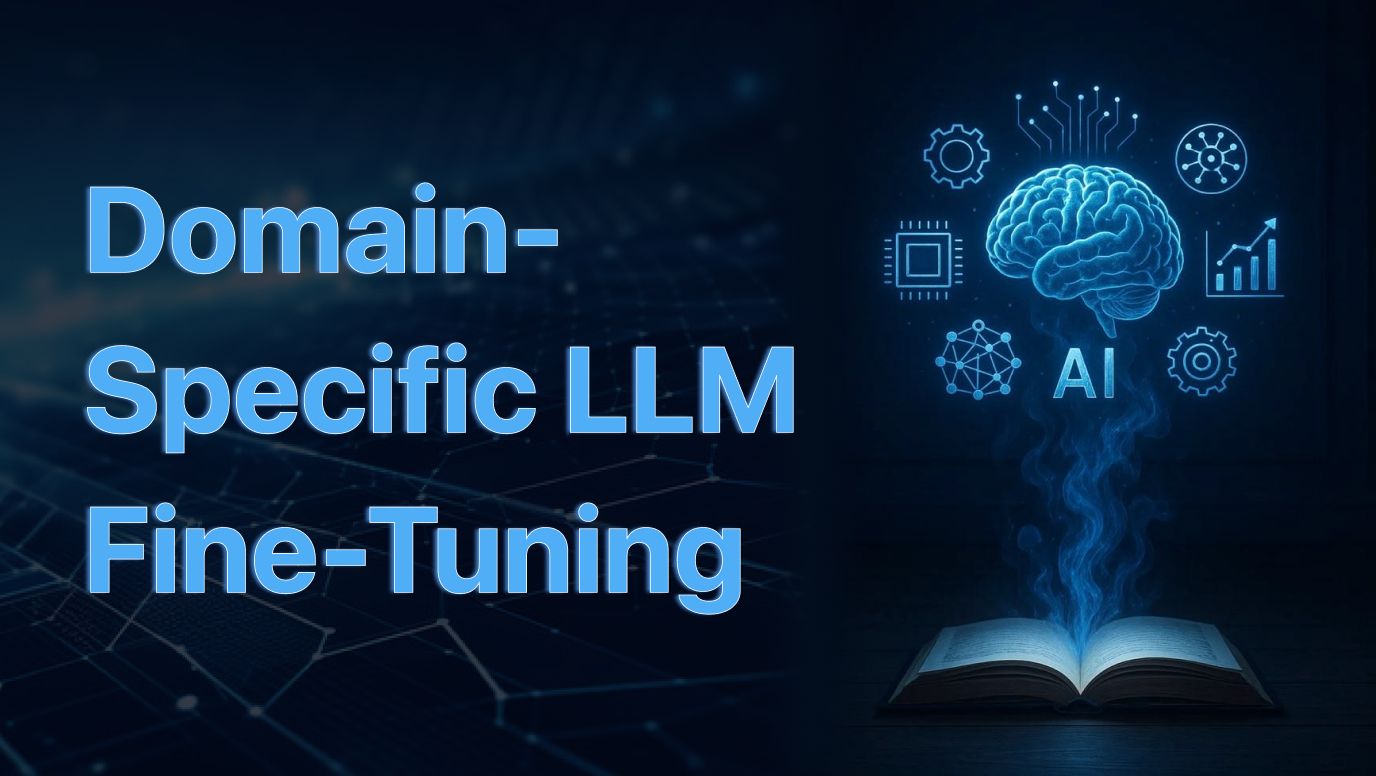 Domain-Specific LLM Fine-Tuning